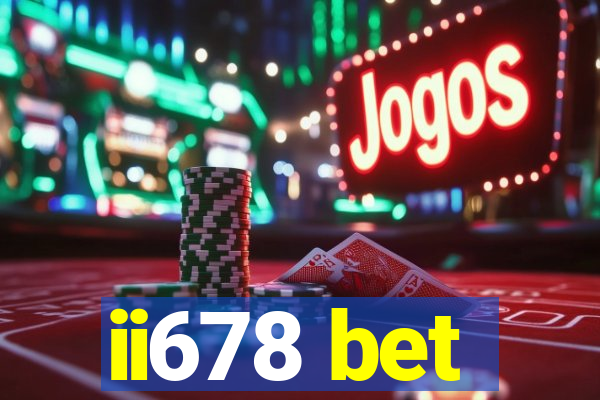 ii678 bet